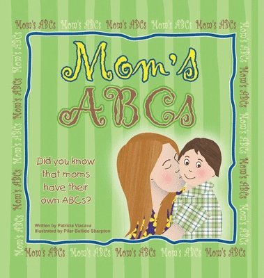 Patricia Viacava - Mom's ABCs, Inbunden