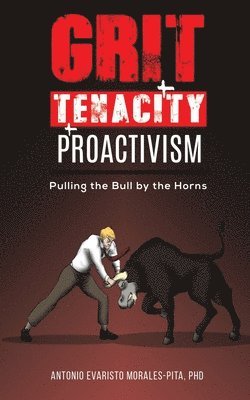 bokomslag Grit + Tenacity + Proactivism