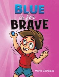 bokomslag Blue is for Brave