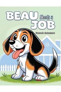 bokomslag Beau Needs a Job