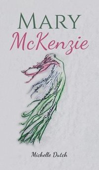 bokomslag Mary McKenzie