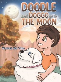 bokomslag Doodle And Doggo Go To The Moon