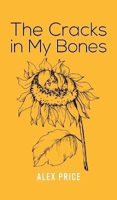 The Cracks in My Bones 1