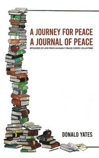 bokomslag Journey For Peace