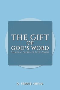 bokomslag The Gift of God's Word