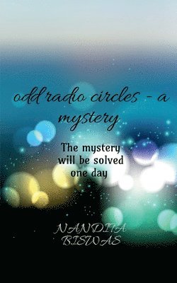 bokomslag Odd Radio Circles - A Mystery