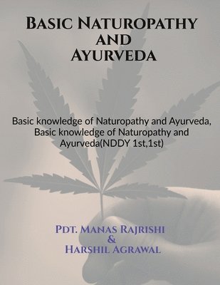 Basic Naturopathy and Ayurveda