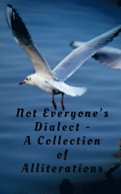 Not Everyone's Dialect 1