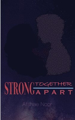 Strong Together Strong Apart 1