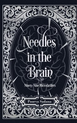 Needles in the Brain 1