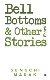 bokomslag Bell Bottoms and Other Short Stories
