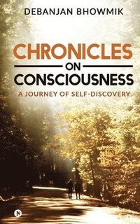 bokomslag Chronicles on Consciousness