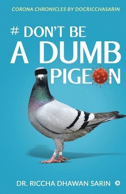 bokomslag # Don't be a dumb pigeon