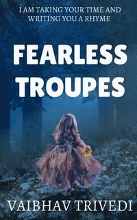 bokomslag Fearless Troupes