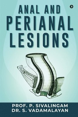Anal and Perianal Lesions 1