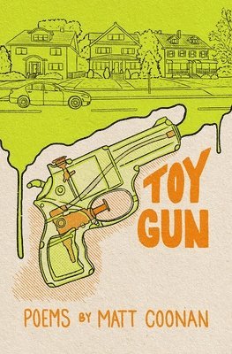 Matt Coonan - Toy Gun, Häftad