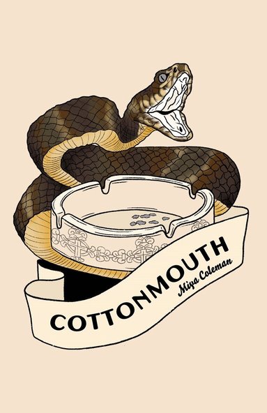 Miya Coleman - Cottonmouth, Häftad