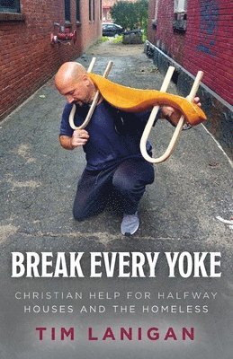 bokomslag Break Every Yoke
