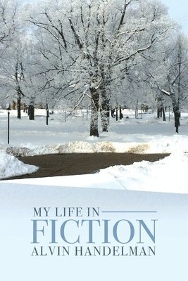 bokomslag My Life in Fiction