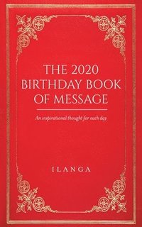 bokomslag The 2020 Birthday Book of Message