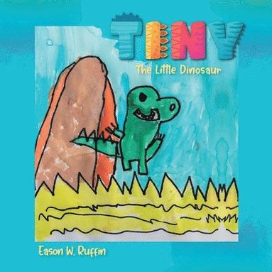bokomslag Tiny the Little Dinosaur