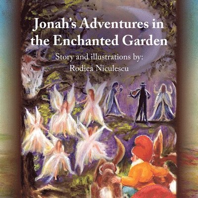 Jonah's Adventures in the Enchanted Garden 1