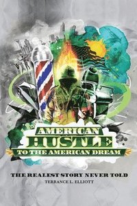 bokomslag American Hustle...To The American Dream