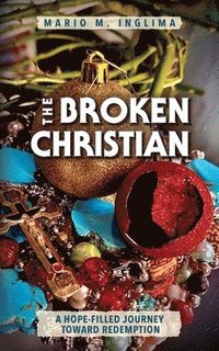 bokomslag The Broken Christian