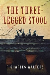 bokomslag The Three-Legged Stool