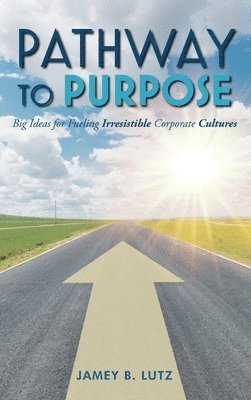 Pathway to Purpose 1