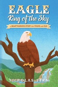 bokomslag EAGLE King of the Sky