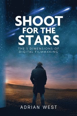 Adrian West - Shoot For The Stars, Häftad