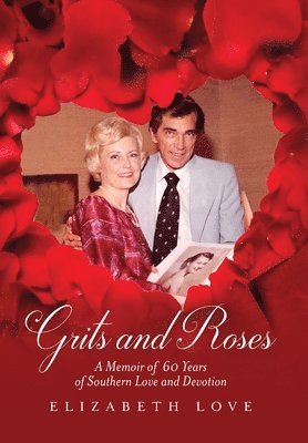 Grits and Roses 1