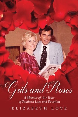 Grits and Roses 1