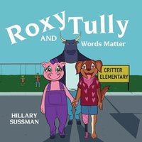 bokomslag Roxy and Tully
