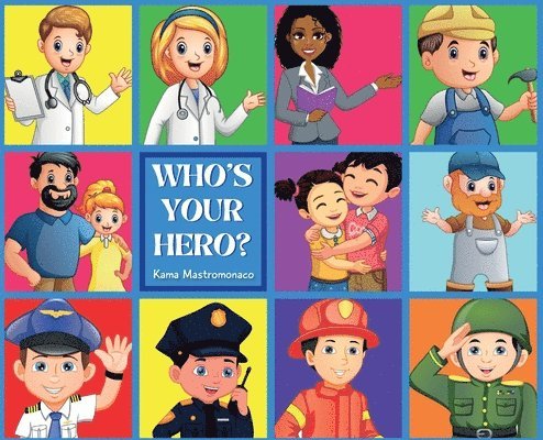 Who's Your Hero? 1