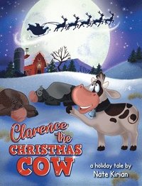 bokomslag Clarence the Christmas Cow