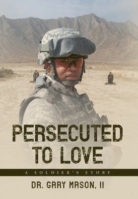 Persecuted to Love 1