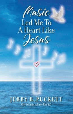 bokomslag Music Led Me To A Heart Like Jesus