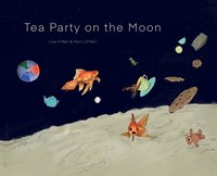 bokomslag Tea Party on the Moon