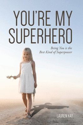 bokomslag You're My Superhero