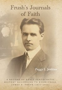 bokomslag Frush's Journals of Faith