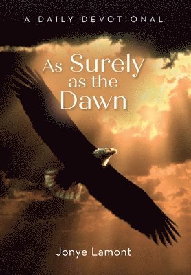 As Surely As the Dawn 1