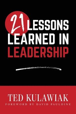 bokomslag 21 Lessons Learned in Leadership