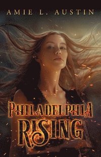 bokomslag Philadelphia Rising