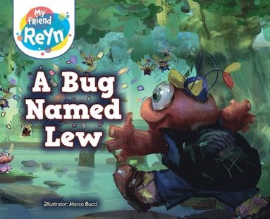 Reyn Guyer - Bug Named Lew, Inbunden