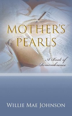 Mother's Pearls 1