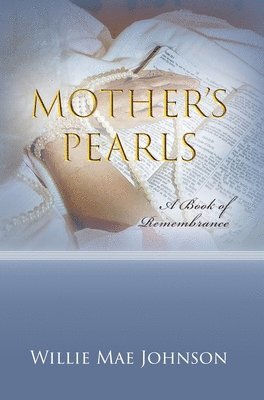 Mother's Pearls 1