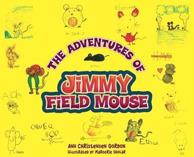 bokomslag Adventures of Jimmy Field Mouse
