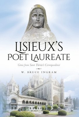 bokomslag Lisieux's Poet Laureate